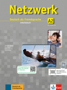 Netzwerk A2Deutsch als Fremdsprache. Arbeitsbuch mit 2 Audio-CDs